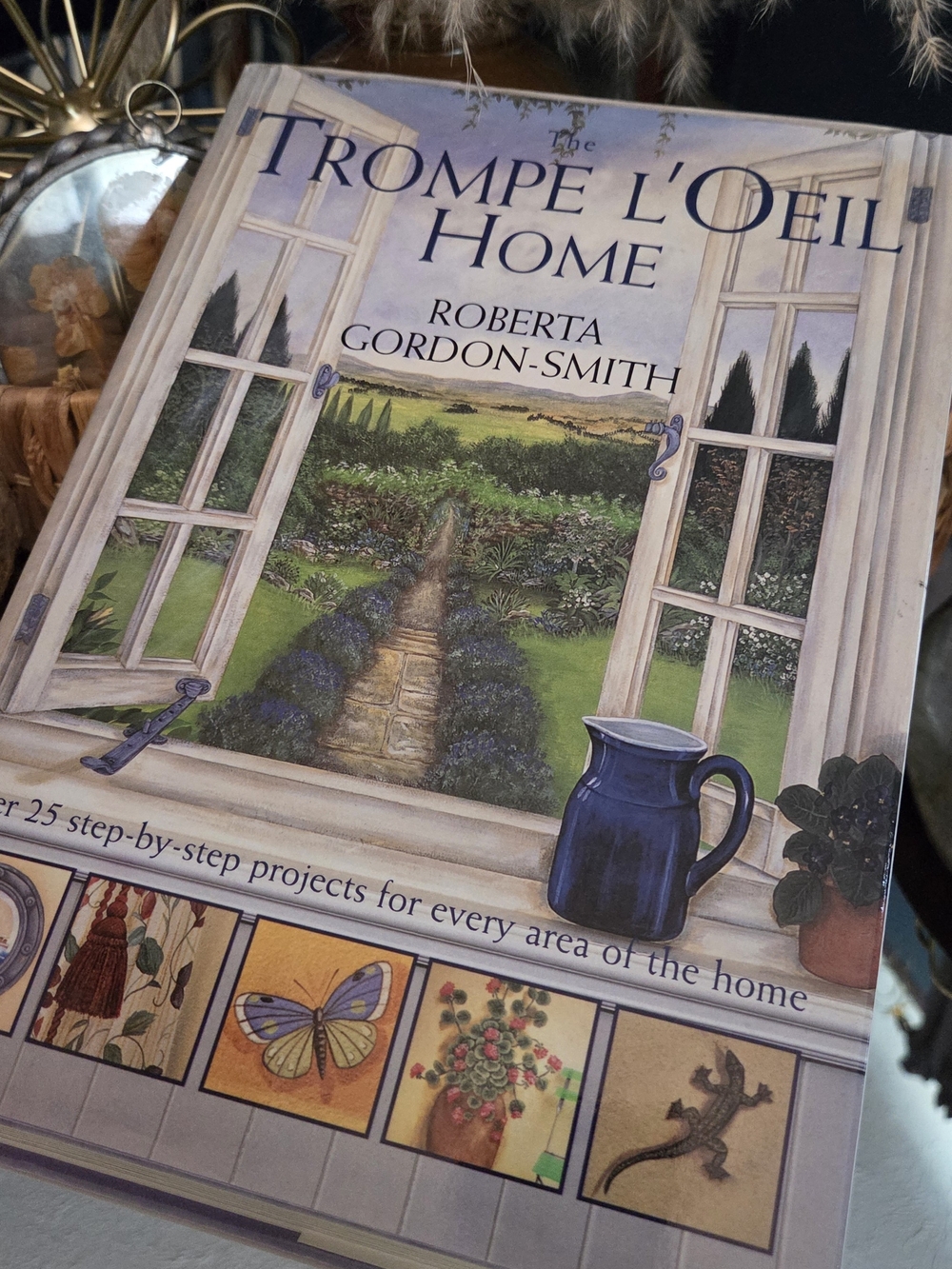 The Trompe L’Oeil Home DIY Home Decor Crafts Painting Projects Book 2001